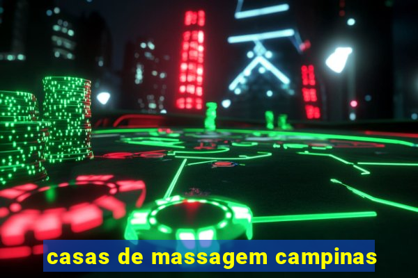 casas de massagem campinas